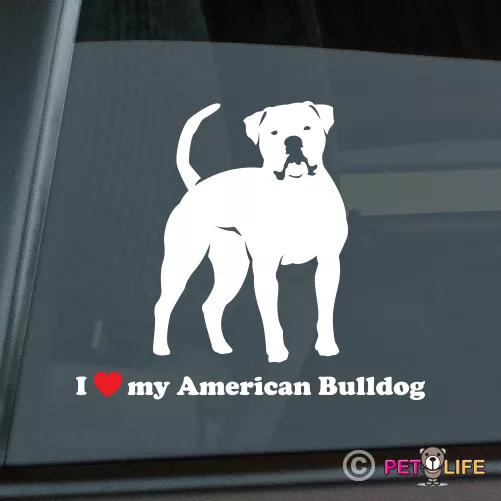 I Love My American Bulldog Sticker Die Cut Vinyl - Bull Dog