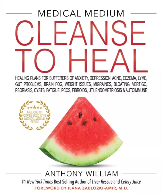 Medical Medium Cleanse to Heal by Anthony William 9781401958459 Hardcover NEW