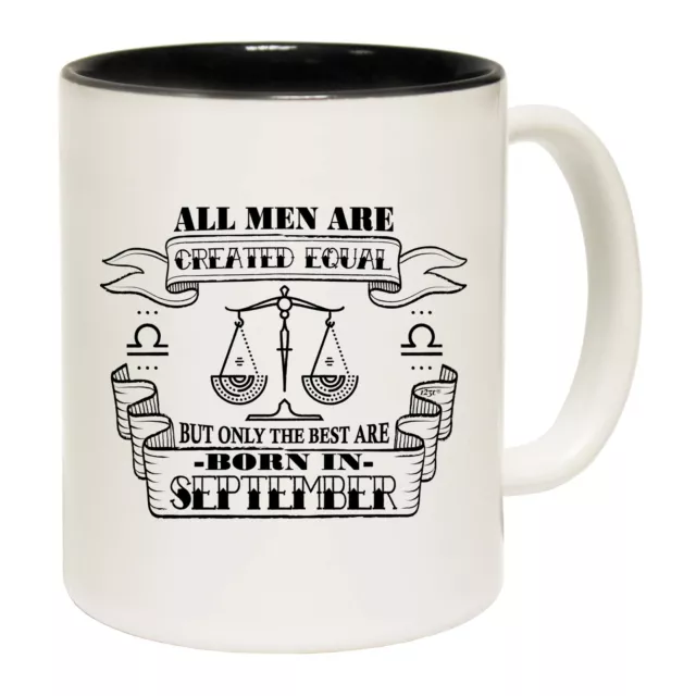 September Libra Birthday All Men Are Created Equal Funny Coffee Mug Gift Boxed