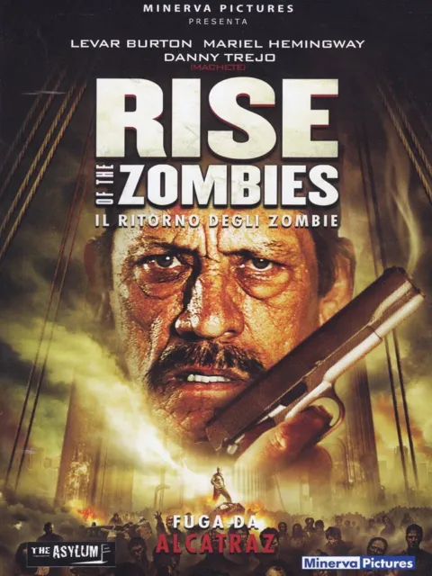Rise Of The Zombies - Il Ritorno Degli Zombie (DVD) levar burton danny trejo