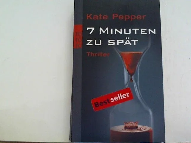 7 Minuten zu spät Pepper, Kate: