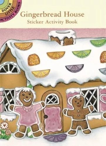 Gingerbread House Sticker Activity Book (Dover Little Activity Books Stickers)