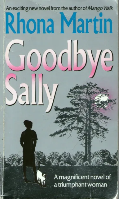 Goodbye Sally by Rhona Martin (Paperback, 1988)