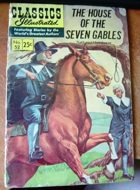 CLASSICS ILLUSTRATED No 52  SPRING 1970  THE HOUSE OF THE SEVEN GABLES 25c