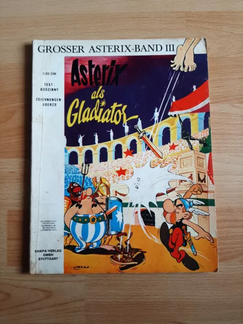 Großer Band III 3 Asterix als Gladiator Comic Goscinny Uderzo und Obelix ehapa