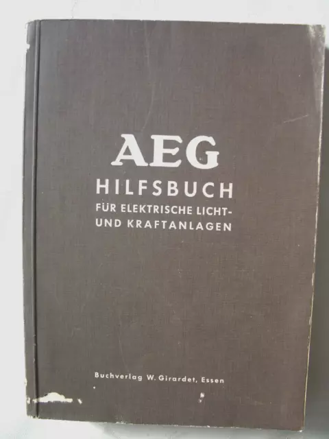 Buch AEG Hilfsbuch für elektrische Licht-und Kraftanlagen 4.Auflage Lexika 1939