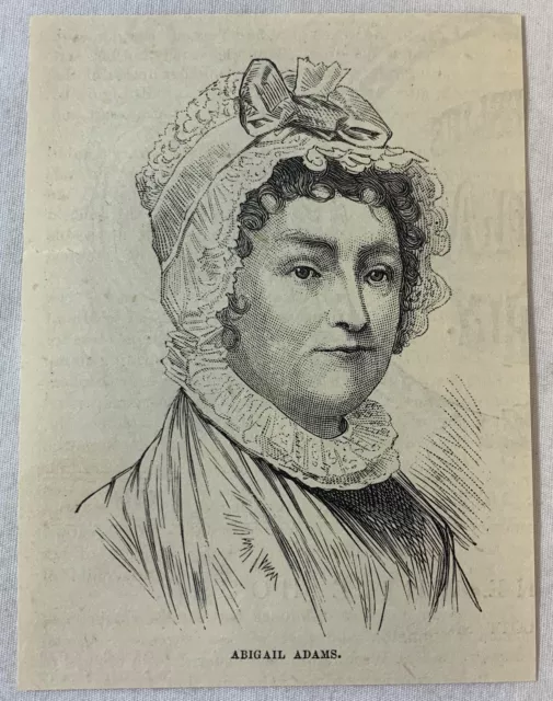 1877 Rivista Incisione ~ Abigail Adams