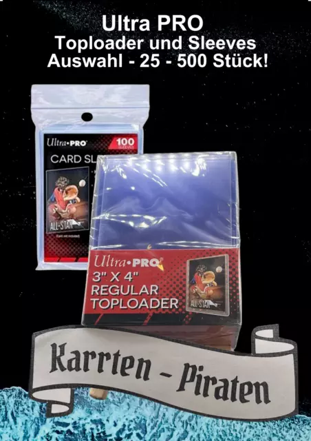 Ultra Pro - Toploader 3"x4" Kartenhüllen 25 & Card Sleeves 100 Stück - Auswahl