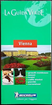 La Guida Verde: Vienna, Ed. Michelin / Bell'Europa, 2007