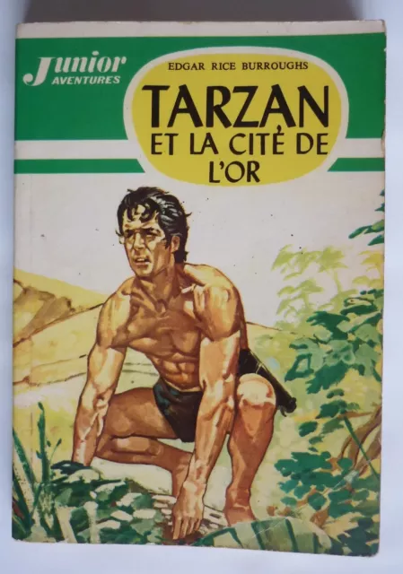 Edgar Rice Burroughs – Tarzan Et La Cité De L’or – Dessins De Pierre Tabary