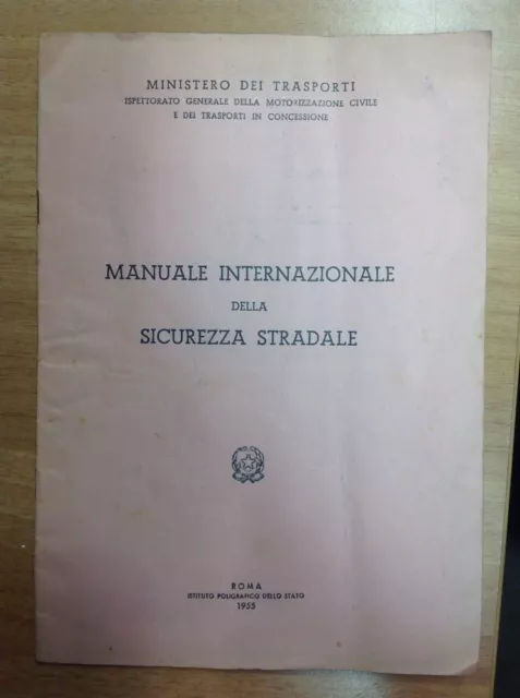 Manuale Internazionale Sicurezza Stradale Ministero Trasporti 1955 Libretto