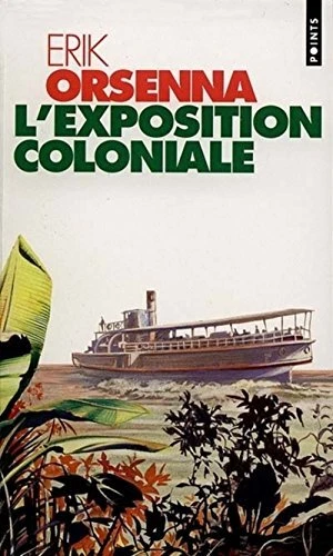 L'exposition coloniale by Orsenna, Erik Book The Fast Free Shipping