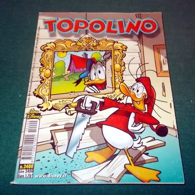 TOPOLINO libretto n. 2400 Tondo edizioni Disney del 27 Novembre 2001