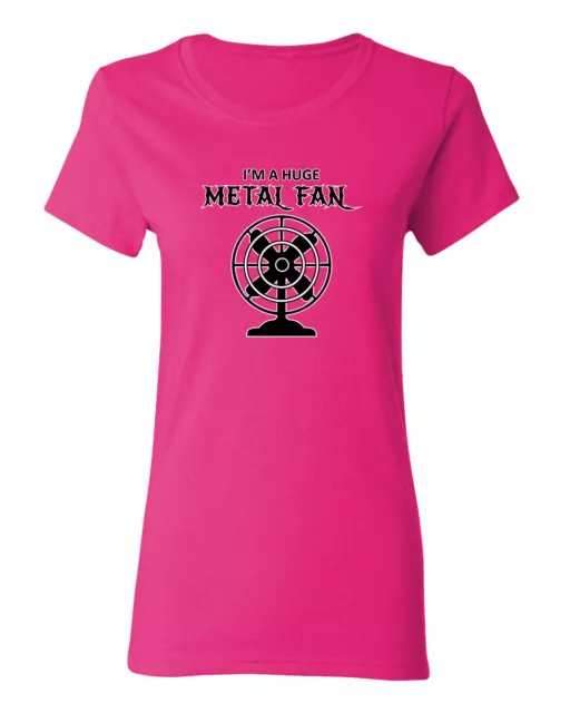I'm A Huge Metal Fan Sarcastic Novelty Graphics Funny Womens T-Shirt