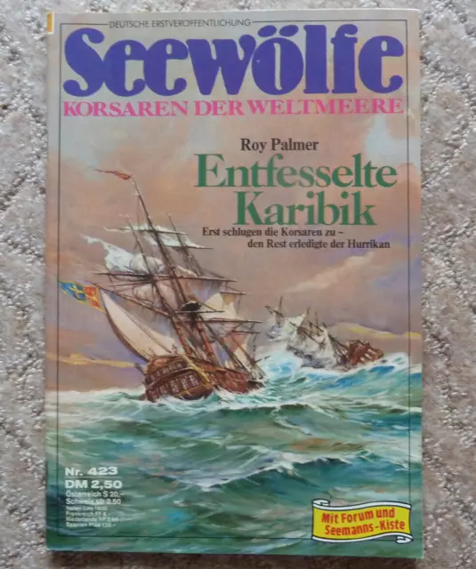 SEEWÖLFE -  Roman Nr. 423, Roy Palmer: ENTFESSELTE KARIBIK, Pabel, 1984