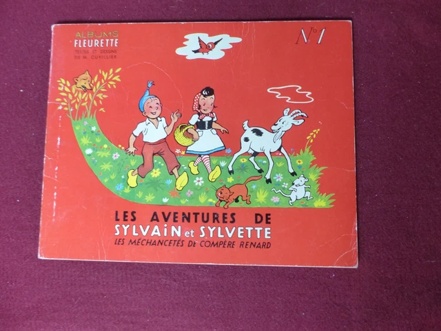 SYLVAIN SYLVETTE N° 1 : la méchancetés de compère renard - M. Cuviller
