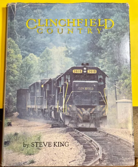 CLINCHFIELD COUNTRY book by Steve King, Clinchfield Railroad, History, Photos