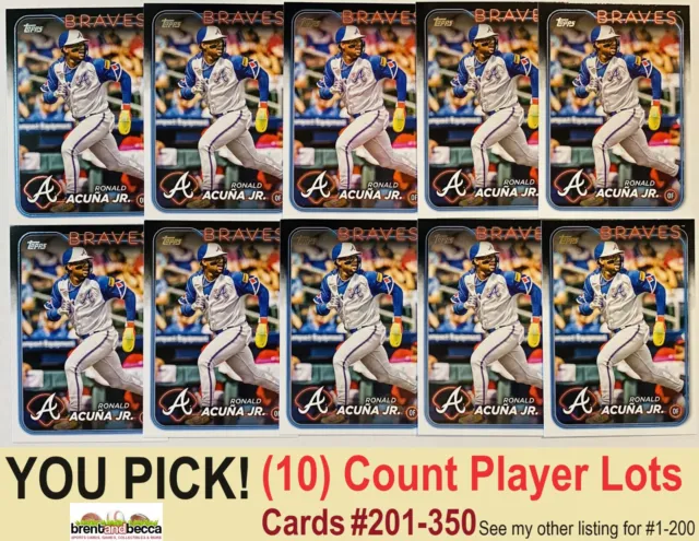 2024 Topps Series 1 PLAYER LOTS (10 ct) Base Cards #201-350 - YOU PICK, U CHOOSE