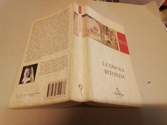 LA TAVOLA ROTONDA (Cur. M.J. Heijkant), Luni Editrice, 1997, 16g24 LA TAVOLA ROTONDA (Cur. M.J. Heijkant), Luni Editrice, 1997, 16g24