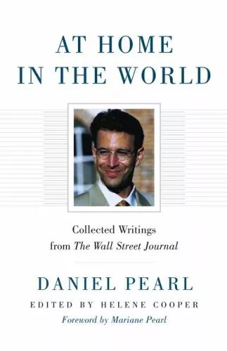 At Home in the World by Daniel Pearl, Helene Cooper, Mariane Pearl