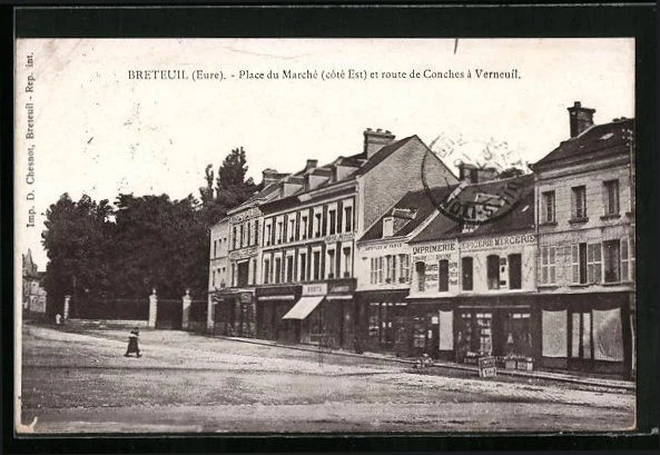 CPA Breteuil-sur-Iton, Place du Marché and route de Conches in Verneuil 1916