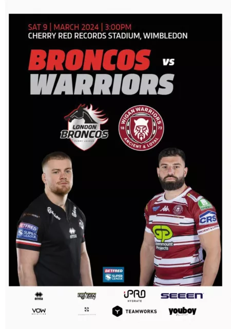 LONDON BRONCOS v WIGAN WARRIORS 9 March 2024 RUGBY SUPERLEAGUE FAN