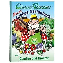 Gärtner Pötschkes Neues Großes Gartenbuch 02: Gemüs... | Buch | Zustand sehr gut