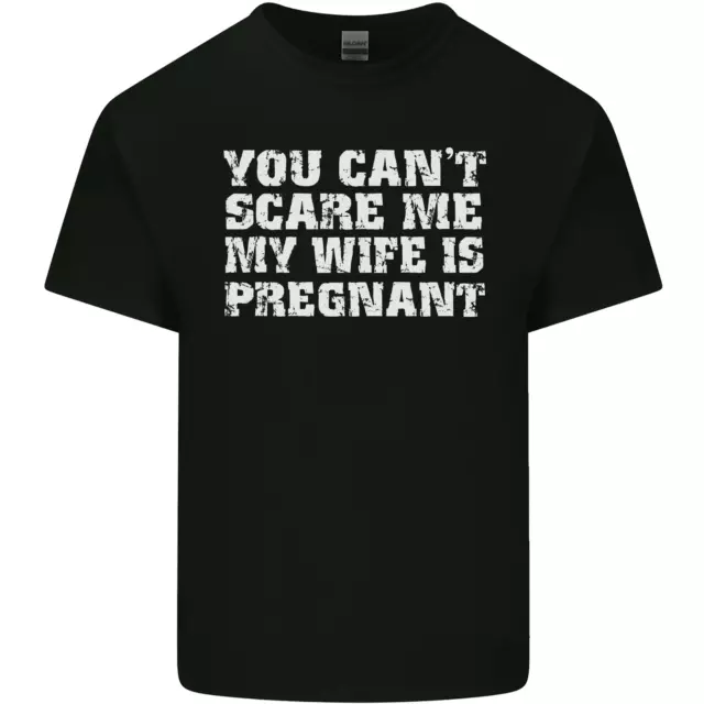 Voi Can'T Scare Me Donna È Gravidanza Divertente Uomo Cotone T-Shirt