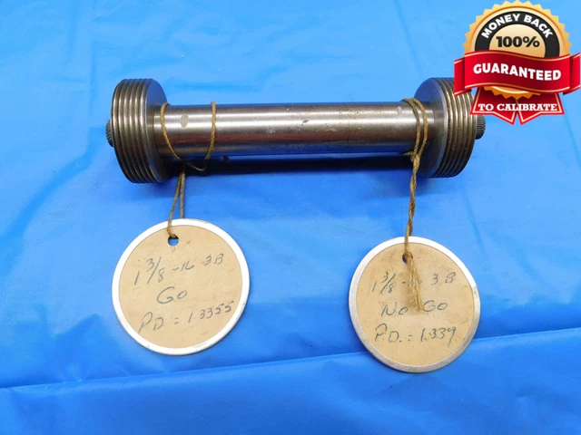 Shop Made 1 3/8 16 3B Thread Plug Gage 1.375 Go No Go P.d.'s = 1.3355 & 1.339