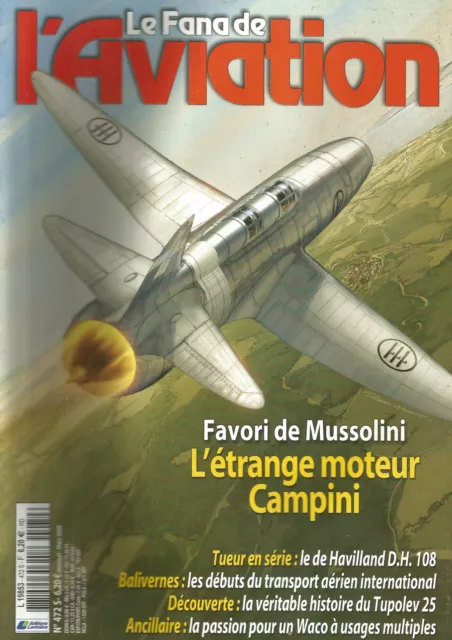 Fana De L Aviation N°472 Moteur Caproni / Havilland Dh 108 / Tupolev 25 / Waco