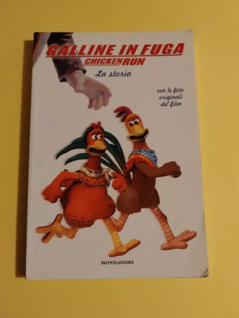 Galline In Fuga Chicken Runn La Storia Con Le Foto  Del Film Mondadori 2000