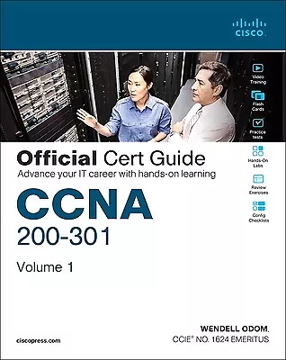 CCNA 200-301 Official Cert Guide, Volume 1 Odom, Wendell