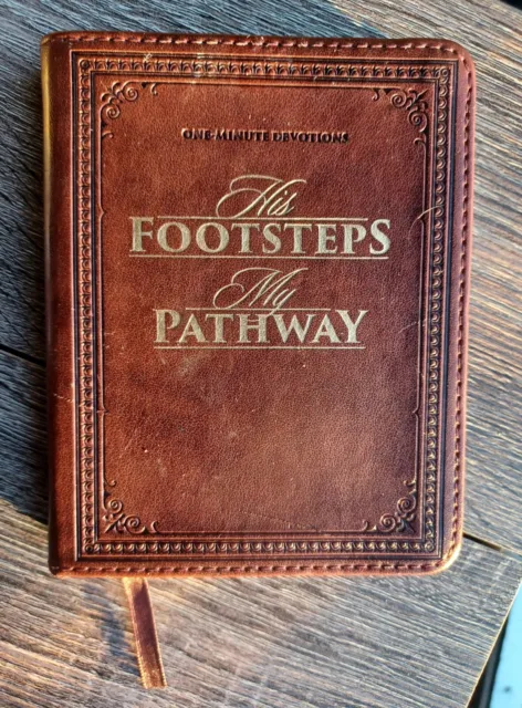 His Footsteps My Pathway One-minute Devotional Leathersoft 2015 Christian