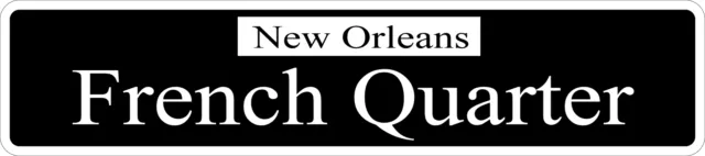 *Aluminum* French Quarter 4" x 18" Metal Novelty Street Sign  SS 1480