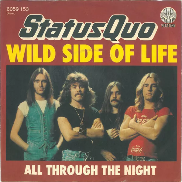 Status Quo - Wild Side Of Life (7", Single)