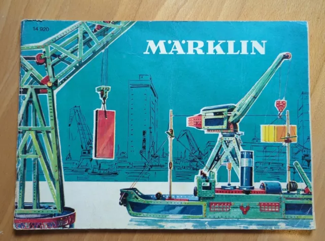 MÄRKLIN Metallbaukasten Bauanleitung 14920