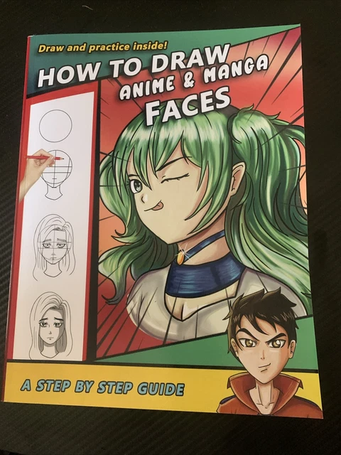 HOW TO DRAW Anime and Manga Faces: A Step by Step Drawing Book and ...
