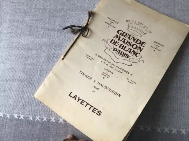 Grande maison de Blanc de bébé Ancien catalogue Paris -LAYETTES. début 20 eme.