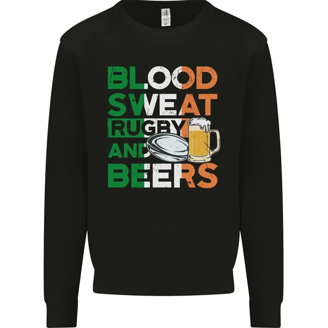 Blood Sweat Rugby and Beers Ireland Funny Mens Sweatshirt Jumper