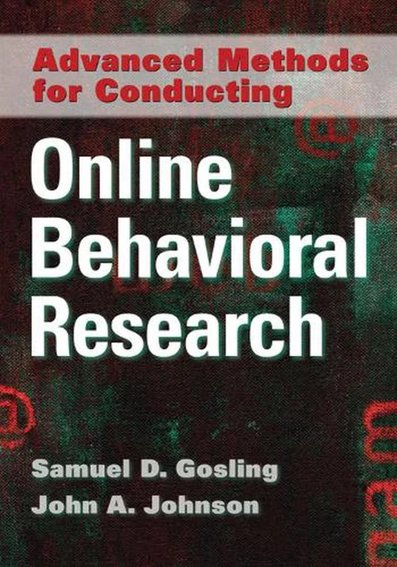 Advanced Methods for Conducting Online Behavioral Research by Sam Gosling (Engli