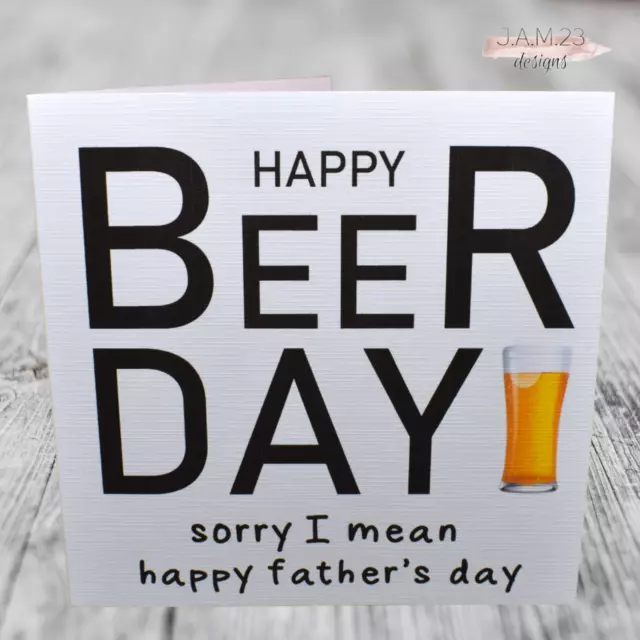 Personalised  Funny Father's Day Card Fathers Happy Beer Day