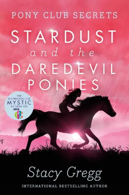 Stardust and the Daredevil Ponies by Stacy Gregg (English) Paperback Book