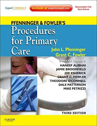 Pfenninger and Fowler's Procedures for Primary Care,,John L. Pfe