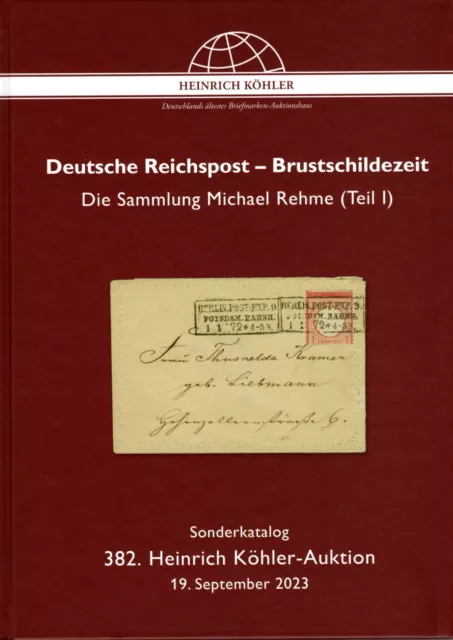 Auktionskatalog Köhler, Deutsche Reichspost - Brustschilde, Sammlung Rehme, I.