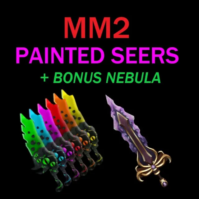 MM2 PAINTED SEER set + bonus nebula (x6 godly painted seers & a