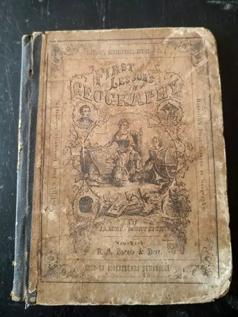 Rare Antique! FIRST LESSONS IN GEOGRAPHY 1862 National Geographical Series No. 1