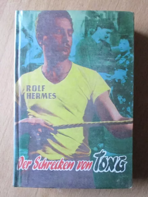 Abenteuerroman-Leihbuch:  Rolf Hermes  /  Der Schrecken von Tong    (Z 1-2)