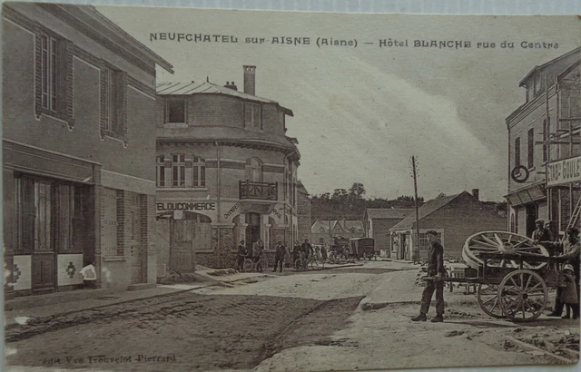 Neufchatel On Aisne 02 CPA Hotel White Rue Du Center Good Condition