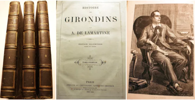 Revolution Francaise/Les Girondins /Lamartine/Ed Illustree/1865/3 Vols Complets