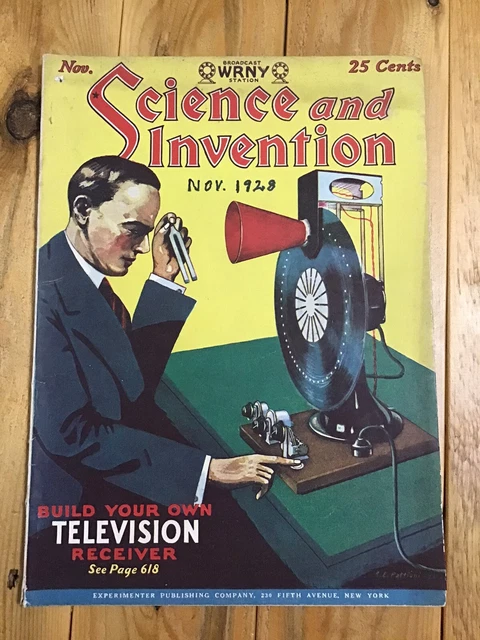 SCIENCE AND INVENTION Magazine November 1928 Build Your Own Television Receiver